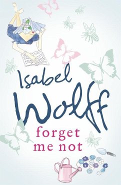 Forget Me Not (eBook, ePUB) - Wolff, Isabel