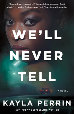We'll Never Tell (eBook, ePUB) - Perrin, Kayla