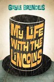 My Life with the Lincolns (eBook, ePUB)