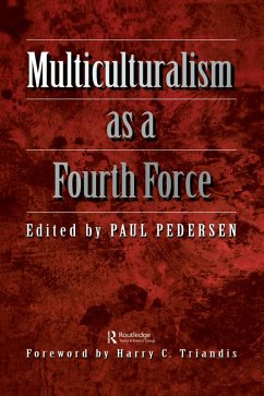 Multiculturalism as a fourth force (eBook, PDF) - Pedersen, Paul