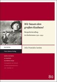 &quote;Wir bauen den großen Kuzbass!&quote; (eBook, PDF)