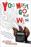 You Must Go and Win (eBook, ePUB)