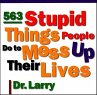 563 Stupid Things Stupid People Do to... - Bild 1