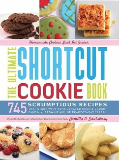 The Ultimate Shortcut Cookie Book (eBook, ePUB) - Saulsbury, Camilla