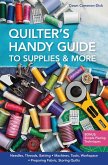 Quilter's Handy Guide to Supplies (eBook, ePUB) Quilter's Handy Guide to Supplies (eBook, ePUB)