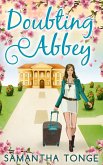 Doubting Abbey (eBook, ePUB) Doubting Abbey (eBook, ePUB)