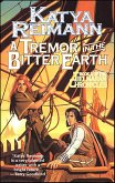 A Tremor in the Bitter Earth (eBook, ePUB)