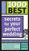 1000 Best Secrets for Your Perfect Wedding (eBook, ePUB)