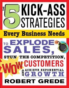 Cover The 5 Kick-Ass Strategies Every Business Needs (eBook, ePUB)