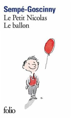 Le Petit Nicolas - Le ballon - Goscinny, René;Sempé, Jean-Jacques