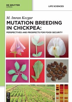 Mutation Breeding in Chickpea: