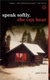 Speak Softly, She Can Hear (eBook, ePUB)