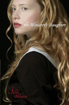The Minister's Daughter (eBook, ePUB) - Hearn, Julie