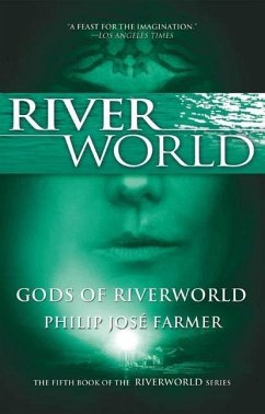 Gods of Riverworld (eBook, ePUB) - Farmer, Philip Jose