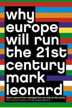 Cover Why Europe Will Run the 21st Century (eBook, ePUB)
