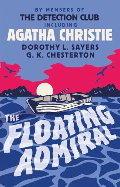 The Floating Admiral (eBook, ePUB) - Christie, Agatha; The Detection Club, By Members Of