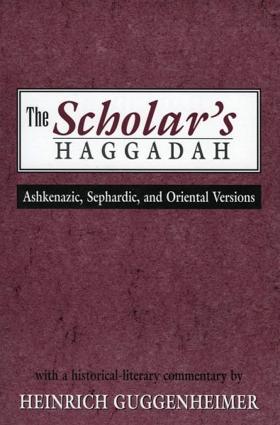 The Scholar's Haggadah (eBook, ePUB)