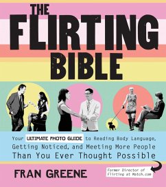 The Flirting Bible (eBook, ePUB) - Greene, Fran