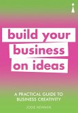 A Practical Guide to Business Creativity (eBook, ePUB)