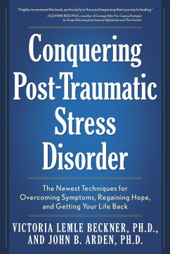 Conquering Post-Traumatic Stress Disorder (eBook, ePUB) - Lemle Beckner, Victoria; Arden, John B.