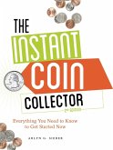 The Instant Coin Collector (eBook, ePUB)