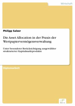 Die Asset Allocation in der Praxis der Wertpapiervermögensverwaltung (eBook, PDF) - Salzer, Philipp