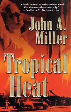 Tropical Heat (eBook, ePUB) - Miller, John A.