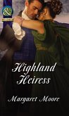Highland Heiress (Mills & Boon Historical) (eBook, ePUB)