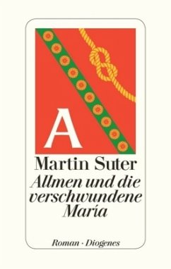 Allmen und die verschwundene Maria / Johann Friedrich Allmen Bd.4 - Suter, Martin