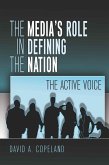 Media's Role in Defining the Nation (eBook, PDF)