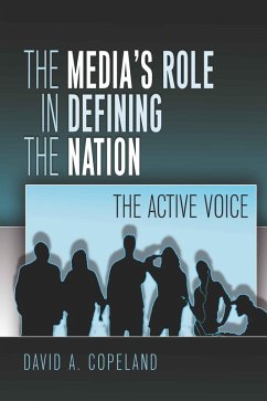 Media's Role in Defining the Nation (eBook, PDF) - Copeland, David