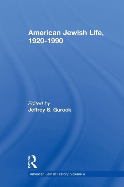 American Jewish Life, 1920-1990 (eBook, PDF) American Jewish Life, 1920-1990 (eBook, PDF)