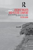 Ancient Rights and Future Comfort (eBook, ePUB)
