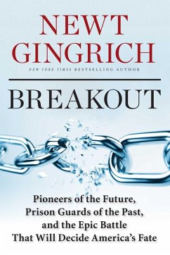 Breakout (eBook, ePUB) - Gingrich, Newt