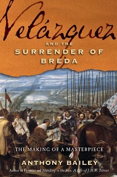 Velázquez and The Surrender of Breda (eBook, ePUB) - Bailey, Anthony