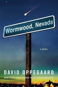 Wormwood, Nevada (eBook, ePUB) - Oppegaard, David