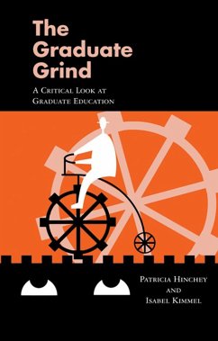 The Graduate Grind (eBook, ePUB) - Hinchey, Patricia; Kimmel, Isabel