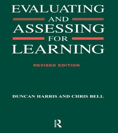 Evaluating and Assessing for Learning (eBook, ePUB) - Bell, Chris; Harris, Duncan