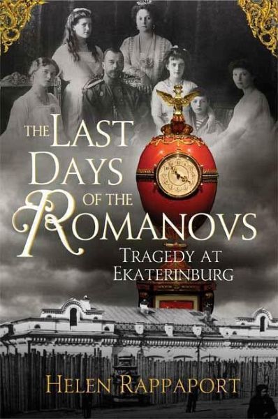 The Last Days of the Romanovs (eBook, ePUB) The Last Days of the Romanovs (eBook, ePUB)