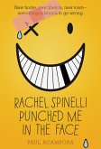 Rachel Spinelli Punched Me in the Face (eBook, ePUB)