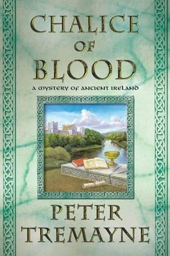 The Chalice of Blood (eBook, ePUB) - Tremayne, Peter