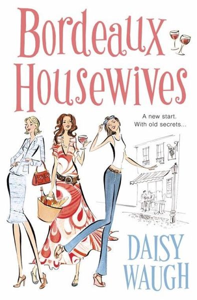 Bordeaux Housewives (eBook, ePUB)