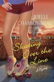 Skating Over the Line (eBook, ePUB)