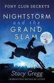 Nightstorm and the Grand Slam (Pony Club Secrets, Book 12) (eBook, ePUB)