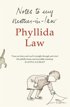 Notes to my Mother-in-Law (eBook, ePUB) - Law, Phyllida