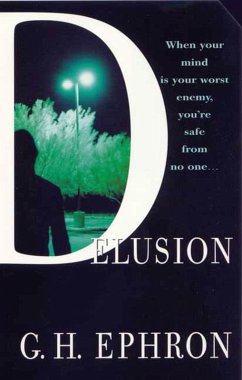 Delusion (eBook, ePUB) - Ephron, G. H.