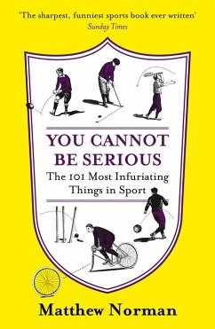 You Cannot Be Serious! (eBook, ePUB) - Norman, Matthew