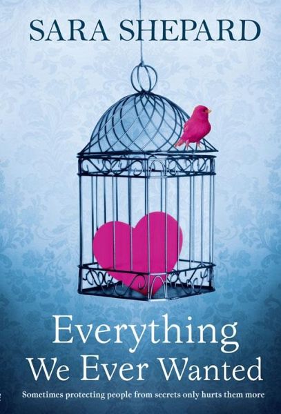 Everything We Ever Wanted (eBook, ePUB)