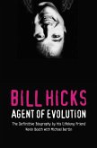 Bill Hicks: Agent of Evolution (eBook, ePUB)