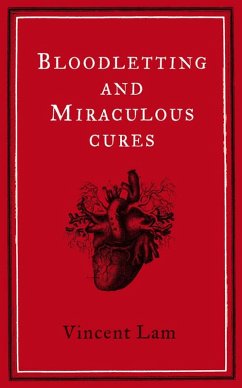 Cover Bloodletting and Miraculous Cures (eBook, ePUB)